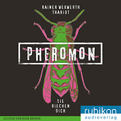 Pheromon 1 - Sie riechen Dich